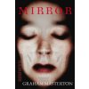 Mirror (Graham Masterton)(Brožovaná)