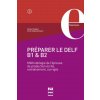 PREPARER LE DELF B1/B2 EXAMENS (CELINE CHABERT)(Brožovaná)