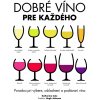 Dobré víno pre každého (Katherine Cole)
