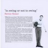 KESSEL BARNEY: TO SWING OR NOT TO SWING CD