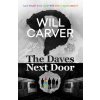 The Daves Next Door - Will Carver