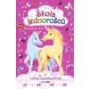 Škola jednorožců 6 - Kouzelný tým - Linda Chapmanová