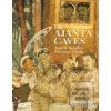 The Ajanta Caves (Benoy K. Behl)