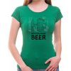 Fajntričko Tričko - Wish you were BEER, Farba látky zelená, Strih/ Variant Dámsky, Veľkosť XXXL (iba UNISEX/pánsky strih)