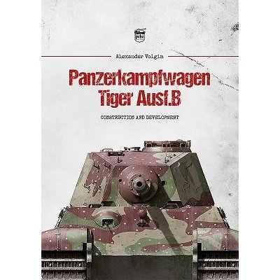 Panzerkampfwagen Tiger Ausf.B - Construction and Development Volgin AlexanderPevná vazba