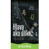 E-kniha Hlava ako dôkaz - Peter Šloser