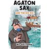 Agaton Sax and the Big Rig (Franzn Nils-Olof)