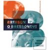 Bresson o Bressonovi (Mylene Bressonová)