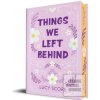 Things We Left Behind (C…