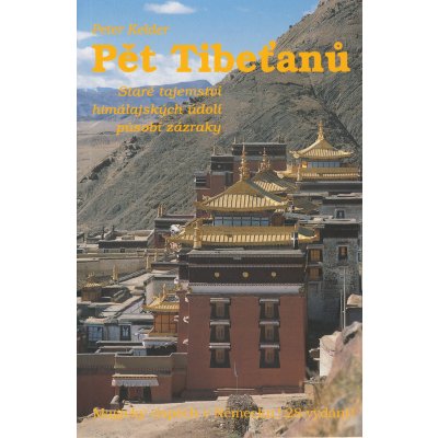 Pět Tibeťanů - Peter Kelder