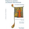 L'AMOUR AU FEMININ : LES FEMMES-TROUBADOURS ET LEURS CHANSONS