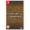 Luck Be A Landlord (SWITCH)