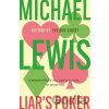 Liar's Poker - Michael Lewis