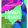 Příběh lásky - Honza Vojtko