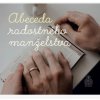 Abeceda radostného manželstva