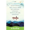 E-kniha Muž, který chtěl být milován a kocour, který se do něj zamiloval - Thomas Leoncini