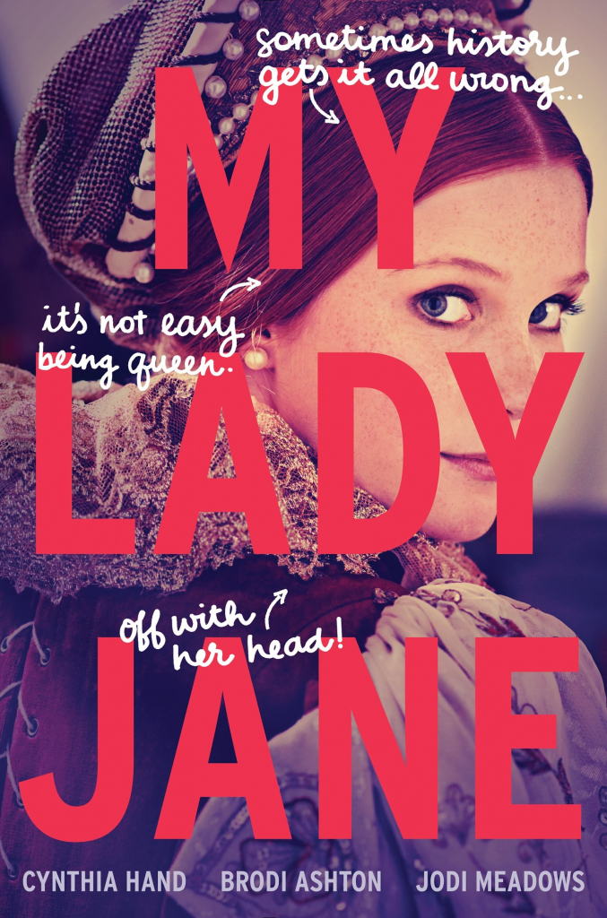 My Lady Jane - Cynthia Hand