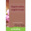 E-kniha Magické rastliny, magické recepty - Jozef Ľudovít Holuby