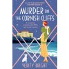 Murder on the Cornish Cliffs (Verity Bright)(Brožovaná)