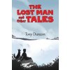 The Lost Man and Other Tales (Duncan Tony)