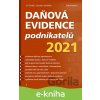E-kniha Daňová evidence podnikatelů 2021 - Jiří Dušek