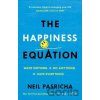 The Happiness Equation - Neil Pasricha