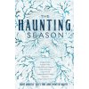 Haunting Season (Bridget Collins,Natasha Pulley,Kiran Millwood Hargrave,Elizabeth Macneal,Laura Purcell,Andrew Michael Hurley,Jess Kidd,Imogen Hermes Gowar)()