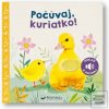 Počúvaj, kuriatko!
