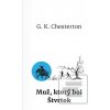 Muž, ktorý bol Štvrtok - Gilbert Keith Chesterton
