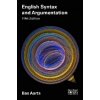 English Syntax and Argumentation (Bas Aarts)(Brožovaná)