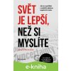 E-kniha Svět je lepší, než si myslíte - Ronja von Wurmb-Seibel