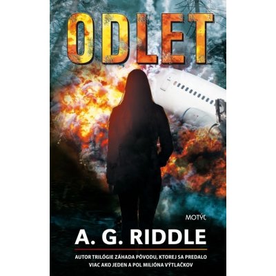 Odlet - A.G. Riddle