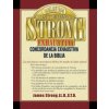 Nueva Concordancia Strong Exhaustiva/New Exhausive Concordance of the Bible