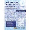 Příprava na přijímací zkoušky na střední školy - Matematika - Nakladatelství Nová škola Brno