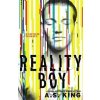 Reality Boy - A.S. King