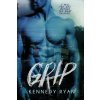 Grip (Kennedy Ryan)(Brožovaná)