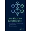 Learn Blockchain by Building One (Daniel van Flymen)(Brožovaná)