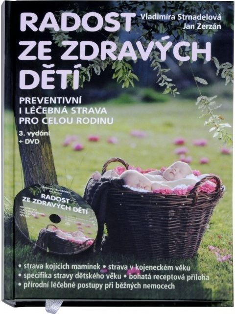 Radost ze zdravých dětí + DVD - Vladimíra Strnadelová, Jan Zerzán