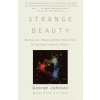 Strange Beauty: Murray Gell-Mann and the Revolution in Twentieth-Century Physics