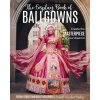 COSPLAYERS BOOK OF BALLGOWNS (Regan Cerato)(Brožovaná)