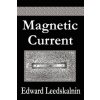 Magnetic Current