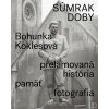 Súmrak doby (Bohunka Koklesová)