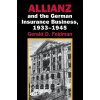 Allianz and the German Insurance Business, 1933-1945 (Gerald D. Feldman)(Brožovaná)