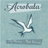 Ugia Pedreira & Fred Martins - Acrobata