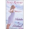 Nataša a Michail - Nora Robertsová