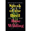 Speak of the Devil - Rose Wilding