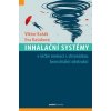 Inhalační systémy - Viktor Kašák; Eva Kašáková