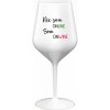 NIE SOM ONLINE SOM ONWINE - biely nerozbitný pohár na víno 470 ml
