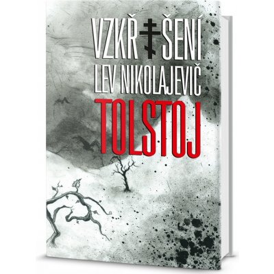 Vzkříšení - Nikolajevič Tolstoj Lev