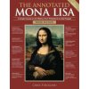 The Annotated Mona Lisa, Third Edition: A Crash Course in Art History from Prehistoric to the Present (Carol Strickland)(Brožovaná)